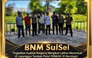 BNM Sulsel Tingkatkan Kualitas Pengurus Melalui Latihan Menembak di Lapangan Tembak Pistol YONKAV-10 Mendagiri